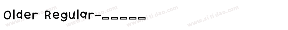 Older Regular字体转换